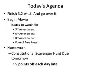 Todays Agenda Finish 3 2 wkst And go