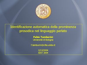 Identificazione automatica della prominenza prosodica nel linguaggio parlato