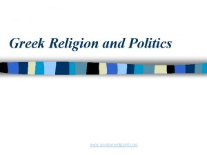 Greek Religion and Politics www assignmentpoint com Greek