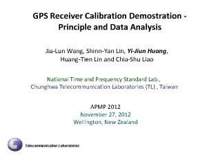 GPS Receiver Calibration Demostration Principle and Data Analysis