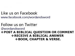 Like us on Facebook www facebook comwordandsword Follow