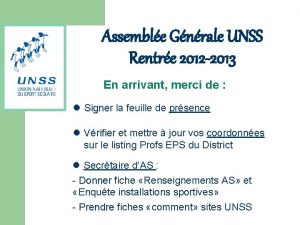 Assemble Gnrale UNSS Rentre 2012 2013 En arrivant