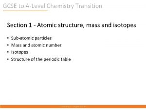GCSE to ALevel Chemistry Transition Section 1 Atomic