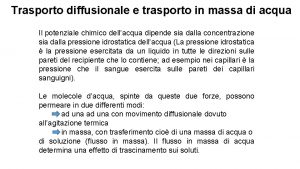 Trasporto diffusionale e trasporto in massa di acqua