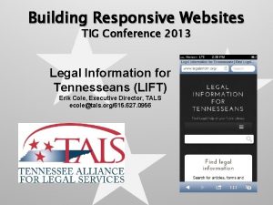 Building Responsive Websites TIG Conference 2013 Legal Information
