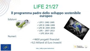 LIFE 2127 Il programma padre dello sviluppo sostenibile