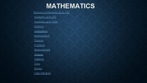 MATHEMATICS Revision of Numbers up to 100 Numbers
