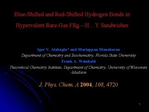 BlueShifted and RedShifted Hydrogen Bonds in Hypervalent RareGas