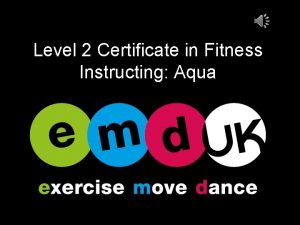 Level 2 Certificate in Fitness Instructing Aqua Module