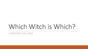 Which Witch is Which HOMONYM CHALLENGE Their There