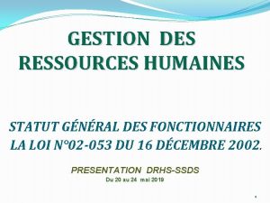 GESTION DES RESSOURCES HUMAINES STATUT GNRAL DES FONCTIONNAIRES