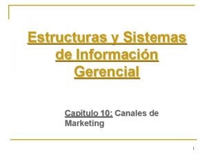 Estructuras y Sistemas Estructuras y de Sistemas Informacin