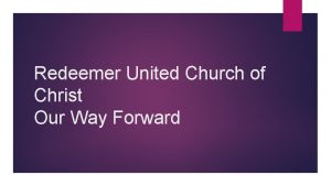 Redeemer United Church of Christ Our Way Forward