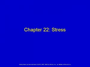 Chapter 22 Stress Mosby items and derived items