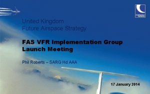 United Kingdom Future Airspace Strategy FAS VFR Implementation