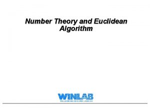 Number Theory and Euclidean Algorithm The Plain Euclidean
