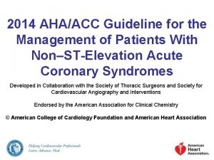 2014 AHAACC Guideline for the Management of Patients