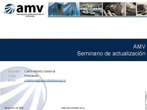 AMV Seminario de actualizacin Expositor Carlos Alberto Sandoval