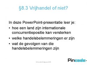 8 3 Vrijhandel of niet In deze Power