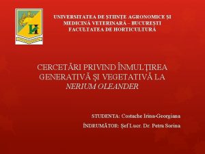 UNIVERSITATEA DE TIINE AGRONOMICE I MEDICIN VETERINAR BUCURETI