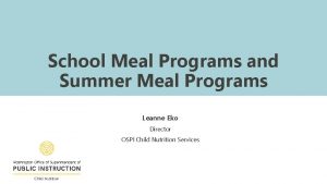 School Meal Programs and Summer Meal Programs Leanne