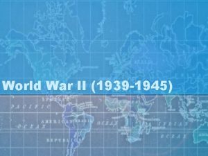 World War II 1939 1945 Path to War