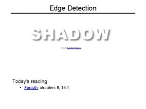 Edge Detection From Sandlot Science Todays reading Forsyth