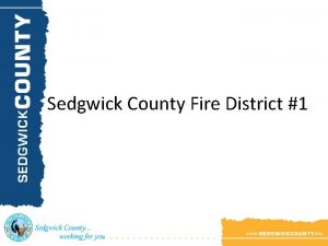 Sedgwick County Fire District 1 Objectives MissionVision Demographics