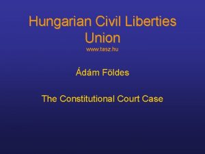 Hungarian Civil Liberties Union www tasz hu dm