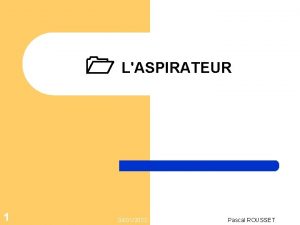 LASPIRATEUR 1 04012022 Pascal ROUSSET SAVOIRS TECHNOLOGIQUE 2