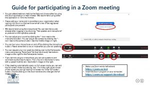 Guide for participating in a Zoom meeting You