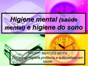 Higiene mental sade mental e higiene do sono