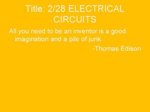Title 228 ELECTRICAL CIRCUITS All you need to