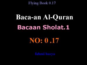 Flying Book 0 17 Bacaan AlQuran Bacaan Sholat
