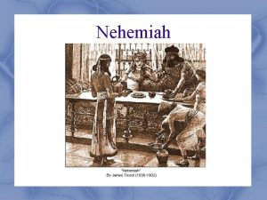 Nehemiah Artaxerxes 1 Longimanus Persian king reigned 465