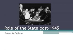 Role of the State post1945 Power Culture Duplessis