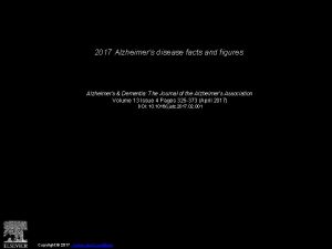 2017 Alzheimers disease facts and figures Alzheimers Dementia