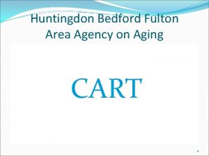 Huntingdon Bedford Fulton Area Agency on Aging CART
