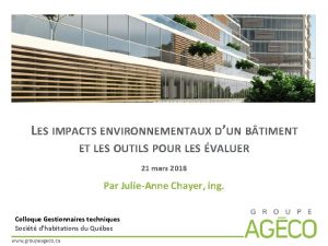 LES IMPACTS ENVIRONNEMENTAUX DUN B TIMENT ET LES