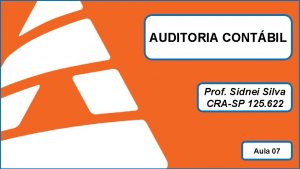 AUDITORIA CONTBIL Prof Sidnei Silva CRASP 125 622