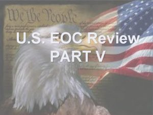U S EOC Review PART V Modern Conflict