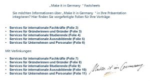 Make it in Germany Factsheets Sie mchten Informationen