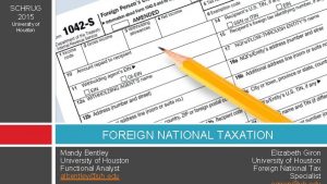 SCHRUG 2015 University of Houston FOREIGN NATIONAL TAXATION