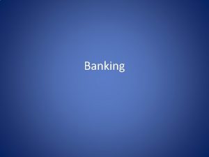 Banking Personal banking commercial banks Current accounts Opening