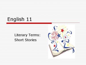 English 11 Literary Terms Short Stories 32 Setting