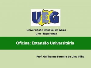 Universidade Estadual de Gois Unu Itapuranga Oficina Extenso