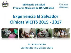 Ministerio de Salud Programa Nacional de ITSVIHSIDA Experiencia