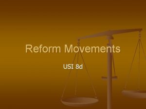 Reform Movements USI 8 d Suffrage Movement The