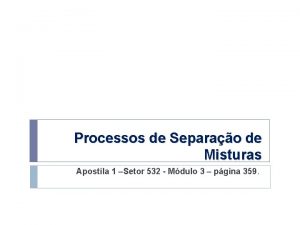 Processos de Separao de Misturas Apostila 1 Setor