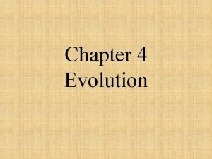 Chapter 4 Evolution The Theory of Evolution English